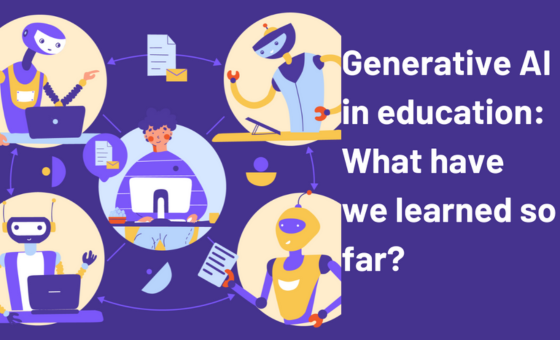 Generative AI in education What have we learned so far